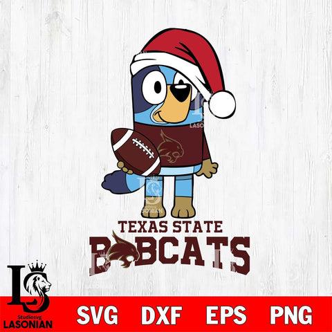 Texas State Bobcats Bluey Christmas Svg Eps Dxf Png File, Digital Download