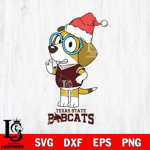 Texas State Bobcats Christmas Bluey Honey Sport Cut Files,Bluey Cricut,Christmas Svg , Bluey svg , Digital Download, dxf eps png pdf file