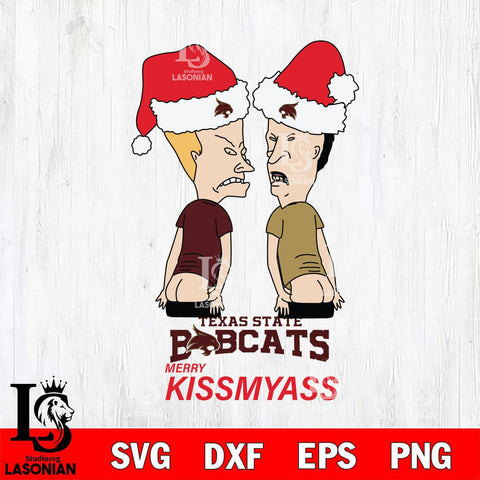 Texas State Bobcats Merry KissMyass Svg Eps Dxf Png File,NCAA Svg Files,Digital Download,Sublimation,Instant Download