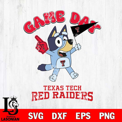 Texas Tech Red Raiders Bluey Game Day Svg Eps Dxf Png File, Digital Download, Instant Download