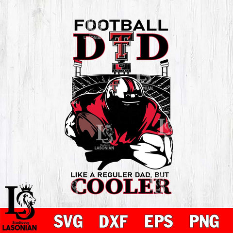 Texas Tech Red Raiders Football Dad Cooler Svg Eps Dxf Png File, Digital Download, Instant Download