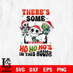 There's Some Hohoho's In This House Svg Eps Dxf Png File,Christmas File Cut ,Digital Download ,Instant Download, Cricut File