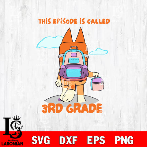 This episode is called 3rd grade Svg Eps Dxf Png File, Digital Download, Instant Download