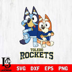 Toledo Rockets Bluey & Bingo Svg Eps Dxf Png File, NCAA svg, Digital Download, Instant Download