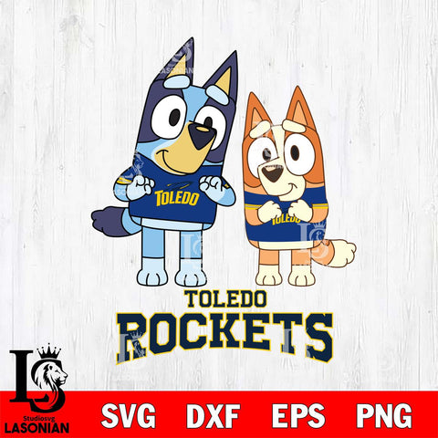 Toledo Rockets Bluey & Bingo 6 Svg Eps Dxf Png File, NCAA svg, Digital Download, Instant Download