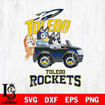 Toledo Rockets Bluey friends car Svg Eps Dxf Png File, NCAA svg, Digital Download, Instant Download