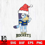 Toledo Rockets Christmas Bluey Say Hi Cut Files,Bluey Cricut,Christmas Svg , Bluey svg , Digital Download, dxf eps png pdf file