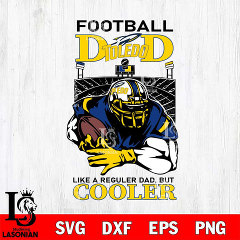 Toledo Rockets Football Dad Cooler Svg Eps Dxf Png File, Digital Download, Instant Download