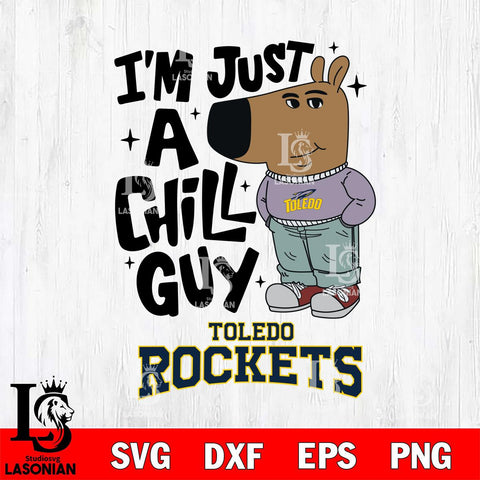 Toledo Rockets I'm Just A Chill Guy Svg Eps Dxf Png File,NCAA Svg Files,Chill Guy svg ,Digital Download ,Instant Download, Cricut File