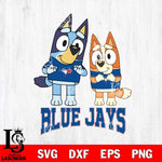 Toronto Blue Jays Bluey & Bingo 6 Svg Eps Dxf Png File, MLB svg, Digital Download, Instant Download