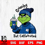 Toronto Blue Jays Grinchy But Caffeinated Svg Eps Dxf Png File, Digital Download, Instant Download