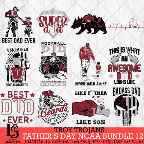 Troy Trojans Fathers Day NCAA Bundle 12 Svg Eps Dxf Png File, Digital Download, Instant Download