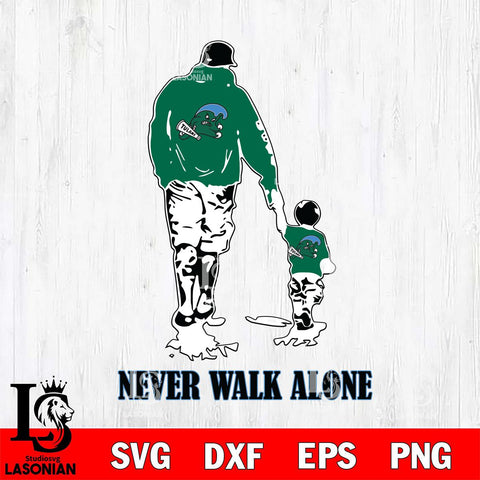 Tulane Green Wave Fathers Day Never Walk Alone Svg Eps Dxf Png File, Digital Download, Instant Download