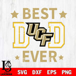 UCF Knights Father Day Best Dad Ever Svg Eps Dxf Png File, Digital Download, Instant Download