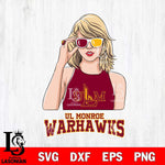 UL Monroe Warhawks And Taylor Swift Fan Svg Eps Dxf Png File, Digital Download, Instant Download