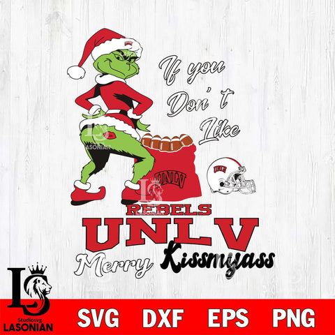 UNLV Rebels Merry kissmyass grinch Svg Eps Dxf Png File,NCAA Svg Files,Digital Download,Sublimation,Instant Download