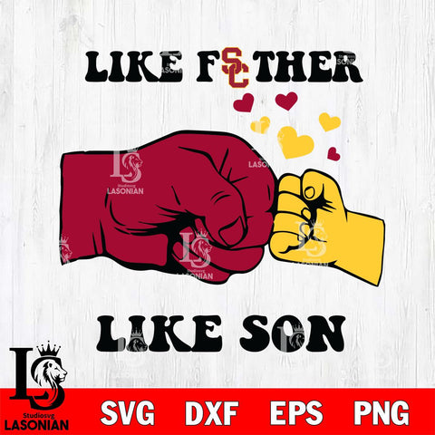 USC Trojans Like Father Like Son Svg Eps Dxf Png File, Digital Download, Instant Download