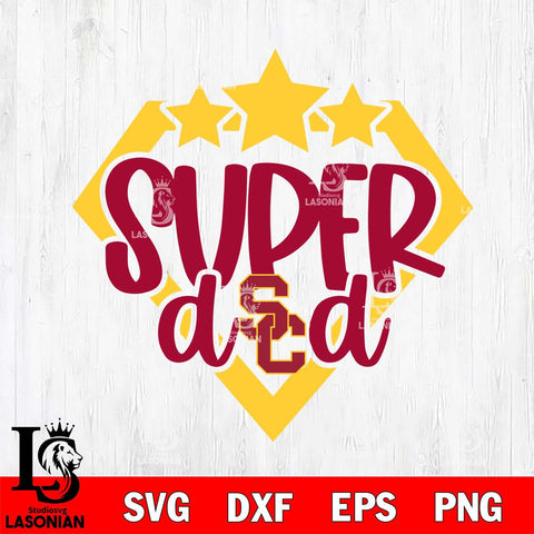 USC Trojans Supper Dad Svg Eps Dxf Png File, Digital Download, Instant Download