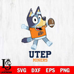 UTEP Miners Bluey Sport Football Svg Eps Dxf Png File,NCAA Svg Files,Bluey svg ,Digital Download ,Instant Download, Cricut File