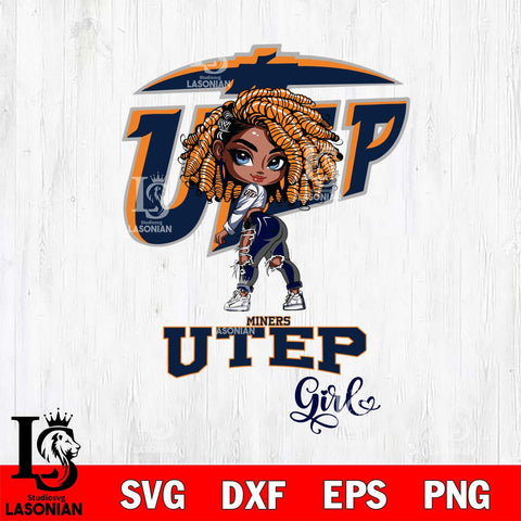 UTEP Miners Fan Girl Svg Eps Dxf Png File, Digital Download, Instant Download