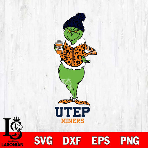 UTEP Miners Grinch Leopard Coffee Svg Eps Dxf Png File, Digital Download, Instant Download