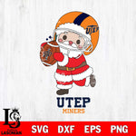 UTEP Miners Santa Claus Cute Svg dxf eps png pdf file,NCAA svg,Digital Download,Cricut file