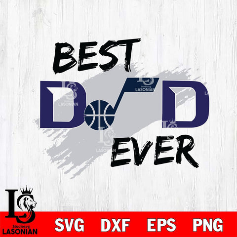 Utah Jazz Best DAD Ever Basketball Svg Eps Dxf Png File, Digital Download, Instant Download