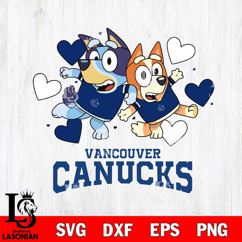 Vancouver Canucks Bluey & Bingo 10 Svg Eps Dxf Png File, NHL svg, Digital Download, Instant Download