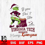 Virginia Tech Hokies Merry kissmyass grinch Svg Eps Dxf Png File,NCAA Svg Files,Digital Download,Sublimation,Instant Download