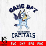 Washington Capitals Bluey Game Day Svg Eps Dxf Png File, Digital Download, Instant Download