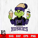 Washington Huskies Grinch 2 coffee Svg Eps Dxf Png File, Digital Download, Instant Download