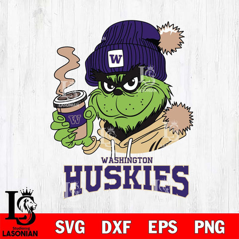 Washington Huskies Grinch Cofffe Hoodie Cut Files Cricut, Svg Dxf Eps Png file, Digital download , Silhouette