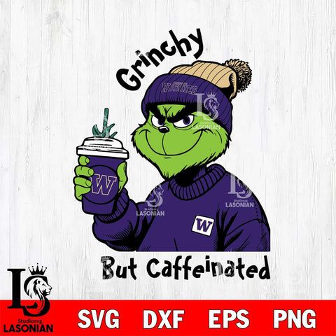 Washington Huskies Grinchy But Caffeinated Svg Eps Dxf Png File, Digital Download, Instant Download