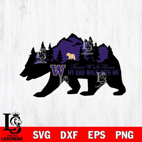 Washington Huskies My Dad Walk With Me Svg Eps Dxf Png File, Digital Download, Instant Download