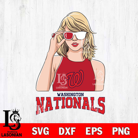 Washington Nationals And Taylor Swift Fan Svg Eps Dxf Png File, Digital Download, Instant Download