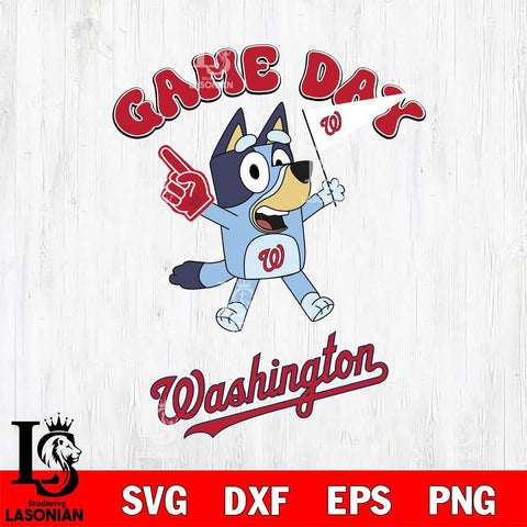 Washington Nationals Bluey Game Day Svg Eps Dxf Png File, Digital Download, Instant Download