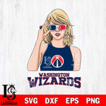 Washington Wizards And Taylor Swift Fan Svg Eps Dxf Png File, Digital Download, Instant Download