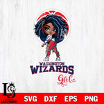 Washington Wizards Fan Girl Svg Eps Dxf Png File, Digital Download, Instant Download