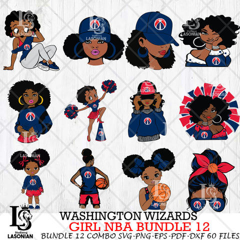 Washington Wizards Girl NBA Bundle 12 Svg Eps Dxf Png File, Digital Download, Instant Download