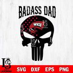 Western Kentucky Hilltoppers Badass Dad Svg Eps Dxf Png File, Digital Download, Instant Download