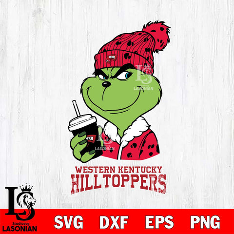 Western Kentucky Hilltoppers Grinch Cofffe Christmas Cut Files Cricut, Svg Dxf Eps Png file, Digital download , Silhouette