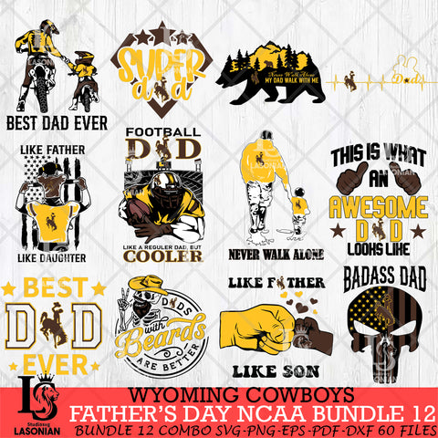 Wyoming Cowboys Fathers Day NCAA Bundle 12 Svg Eps Dxf Png File, Digital Download, Instant Download