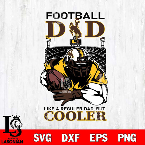 Wyoming Cowboys Football Dad Cooler Svg Eps Dxf Png File, Digital Download, Instant Download