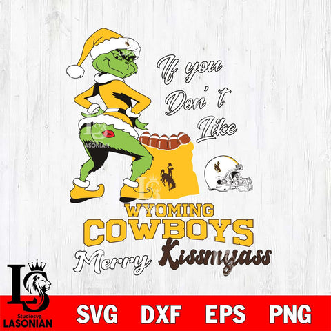 Wyoming Cowboys Merry kissmyass grinch Svg Eps Dxf Png File,NCAA Svg Files,Digital Download,Sublimation,Instant Download