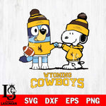 Wyoming Cowboys Snoopy & Bluey Football Svg Eps Dxf Png File,NCAA Svg Files,Chill Guy svg ,Digital Download ,Instant Download, Cricut File