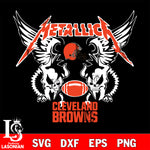 metallica Cleveland Browns svg eps dxf png file, digital download , Instant Download