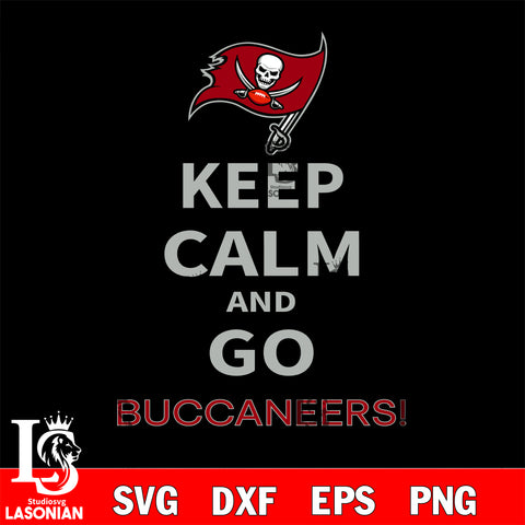 Keep Calm And Go Tampa Bay Buccaneers NFL svg, NFL svg eps dxf png file, Digital Download , Instant Download