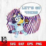 Let's go San Francisco 49ers bluey svg eps dxf png file, Digital Download , Instant Download