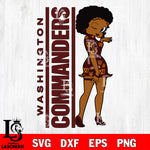 Washington Commanders FASHION GIRL svg,eps,dxf,png file, Digital Download , Instant Download