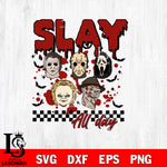 slay all day SVG DXF EPS PNG file, Digital Download , Instant Download